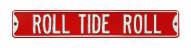 Alabama Crimson Tide Roll Tide Street Sign