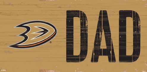 Anaheim Ducks 6&quot; x 12&quot; Dad Sign