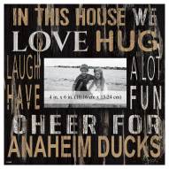 Anaheim Ducks In This House 10" x 10" Picture Frame