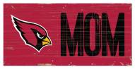 Arizona Cardinals 6" x 12" Mom Sign