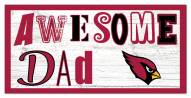 Arizona Cardinals Awesome Dad 6" x 12" Sign
