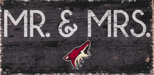 Arizona Coyotes 6&quot; x 12&quot; Mr. & Mrs. Sign