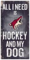Arizona Coyotes Hockey & My Dog Sign