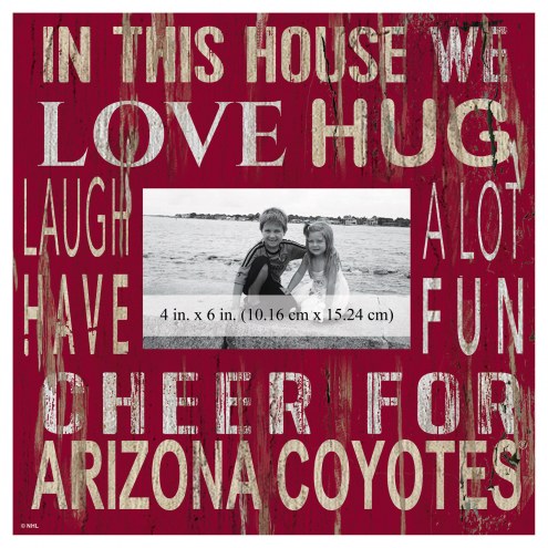 Arizona Coyotes In This House 10&quot; x 10&quot; Picture Frame