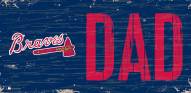 Atlanta Braves 6" x 12" Dad Sign