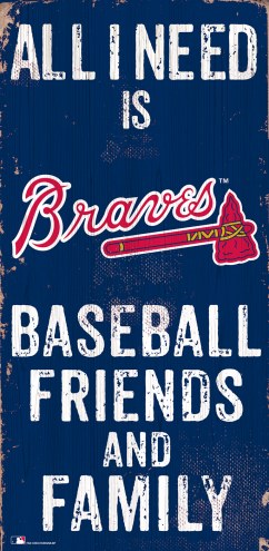 Atlanta Braves 6&quot; x 12&quot; Friends & Family Sign
