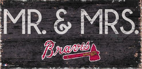 Atlanta Braves 6&quot; x 12&quot; Mr. & Mrs. Sign