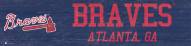 Atlanta Braves 6" x 24" Team Name Sign