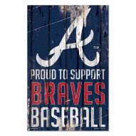 Atlanta Braves Proud to Support Wood Sign