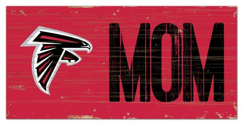 Atlanta Falcons 6&quot; x 12&quot; Mom Sign