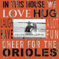 Baltimore Orioles In This House 10" x 10" Picture Frame
