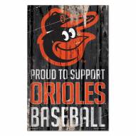 Baltimore Orioles Proud to Support Wood Sign