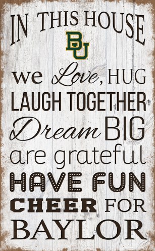 Baylor Bears 11&quot; x 19&quot; In This House Sign