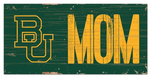 Baylor Bears 6&quot; x 12&quot; Mom Sign