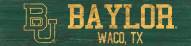 Baylor Bears 6" x 24" Team Name Sign