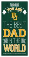 Baylor Bears Best Dad in the World 6" x 12" Sign