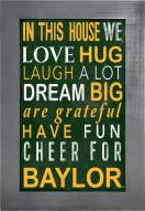 Baylor Bears In This House 11" x 19" Framed Sign