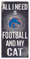 Boise State Broncos 6" x 12" Football & My Cat Sign