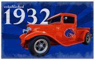 Boise State Broncos Established Truck 11" x 19" Sign