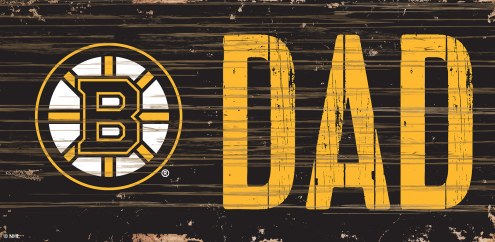 Boston Bruins 6&quot; x 12&quot; Dad Sign