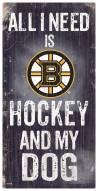 Boston Bruins Hockey & My Dog Sign