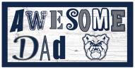 Butler Bulldogs Awesome Dad 6" x 12" Sign