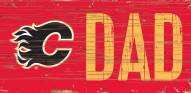 Calgary Flames 6" x 12" Dad Sign