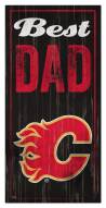 Calgary Flames Best Dad Sign