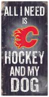 Calgary Flames Hockey & My Dog Sign