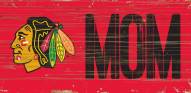 Chicago Blackhawks 6" x 12" Mom Sign