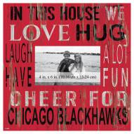 Chicago Blackhawks In This House 10" x 10" Picture Frame