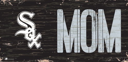 Chicago White Sox 6&quot; x 12&quot; Mom Sign