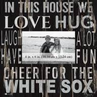Chicago White Sox In This House 10" x 10" Picture Frame