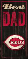 Cincinnati Reds Best Dad Sign