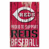 Cincinnati Reds Proud to Support Wood Sign