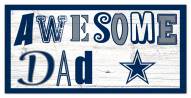 Dallas Cowboys Awesome Dad 6" x 12" Sign