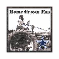 Dallas Cowboys Home Grown 10" x 10" Sign