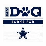 Dallas Cowboys My Dog Barks Wall Art