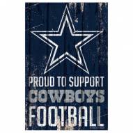 Dallas Cowboys Proud to Support Wood Sign