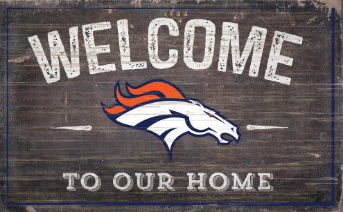 Denver Broncos 11&quot; x 19&quot; Welcome to Our Home Sign