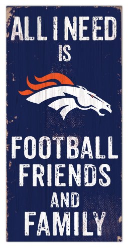 Denver Broncos 6&quot; x 12&quot; Friends & Family Sign