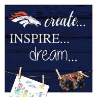 Denver Broncos Create, Inspire, Dream Sign