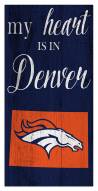 Denver Broncos My Heart State 6" x 12" Sign