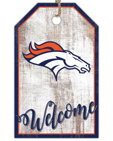 Denver Broncos Welcome Team Tag 11&quot; x 19&quot; Sign