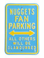 Denver Nuggets Slam Dunked Parking Sign