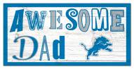 Detroit Lions Awesome Dad 6" x 12" Sign