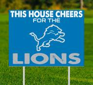 Detroit Lions This House Cheers for Yard Sign