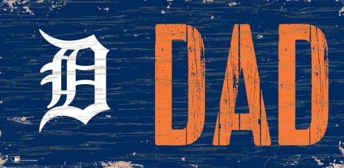 Detroit Tigers 6&quot; x 12&quot; Dad Sign