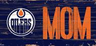 Edmonton Oilers 6" x 12" Mom Sign