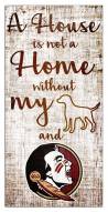 Florida State Seminoles House is Not a Home Sign